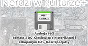 Nerdzi w Kulturze - Audycja o Grach i Popkulturze #63