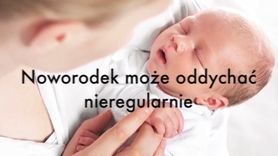 Cechy noworodka, które nie powinny nas niepokoić (WIDEO)