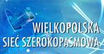 Duże zainteresowanie Wielkopolską Siecią Szerokopasmową
