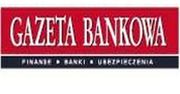"Gazeta Bankowa" nagrodziła najlepsze firmy ubezpieczeniowe