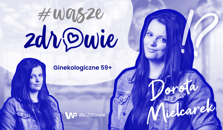 "Wasze zdrowie" - odc. 3. Ginekologiczne 59+ (WIDEO)
