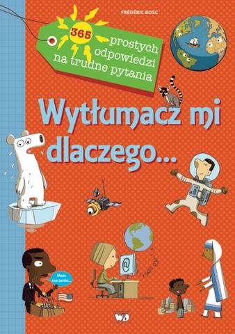 "Wytłumacz mi dlaczego..." od Wydawnictwa Debit