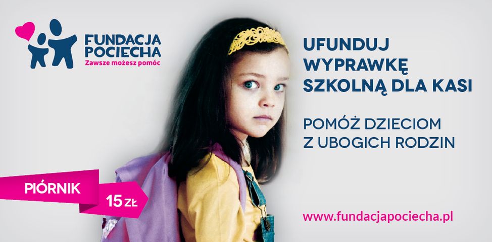 "Powrót do szkoły" - kampania społeczna Fundacji Pociecha