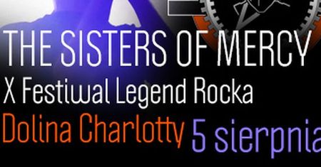 Sisters of Mercy na X Festiwalu Legend Rocka
