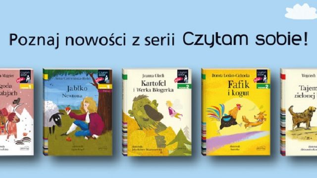 Wiosna z „Czytam Sobie”.  Nowe tytuły do nauki i wspierania czytania