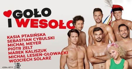 Prześmieszny spektakl: „Goło i Wesoło” na scenie Sali Operowej CSK