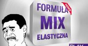 Elastyczna Formuła Mix, czyli płać dwa razy więcej albo o połowę dłużej