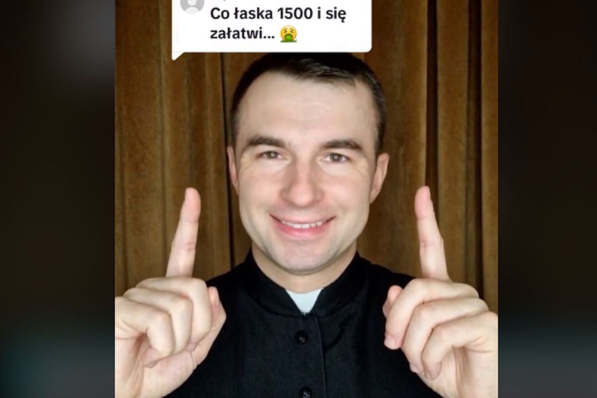 "Co łaska 1500 i się załatwi". Ksiądz z TikToka odpowiada wiernemu