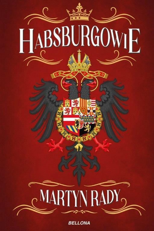 Artykuł powstał głównie w oparciu o książkę Martyna Rady’ego "Habsburgowie"