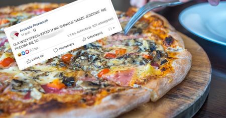 Avocado Przeworsk hitem internetu. Niekulturalny wpis pizzerii zrobił furorę