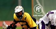 Fun Tester: Lacrosse
