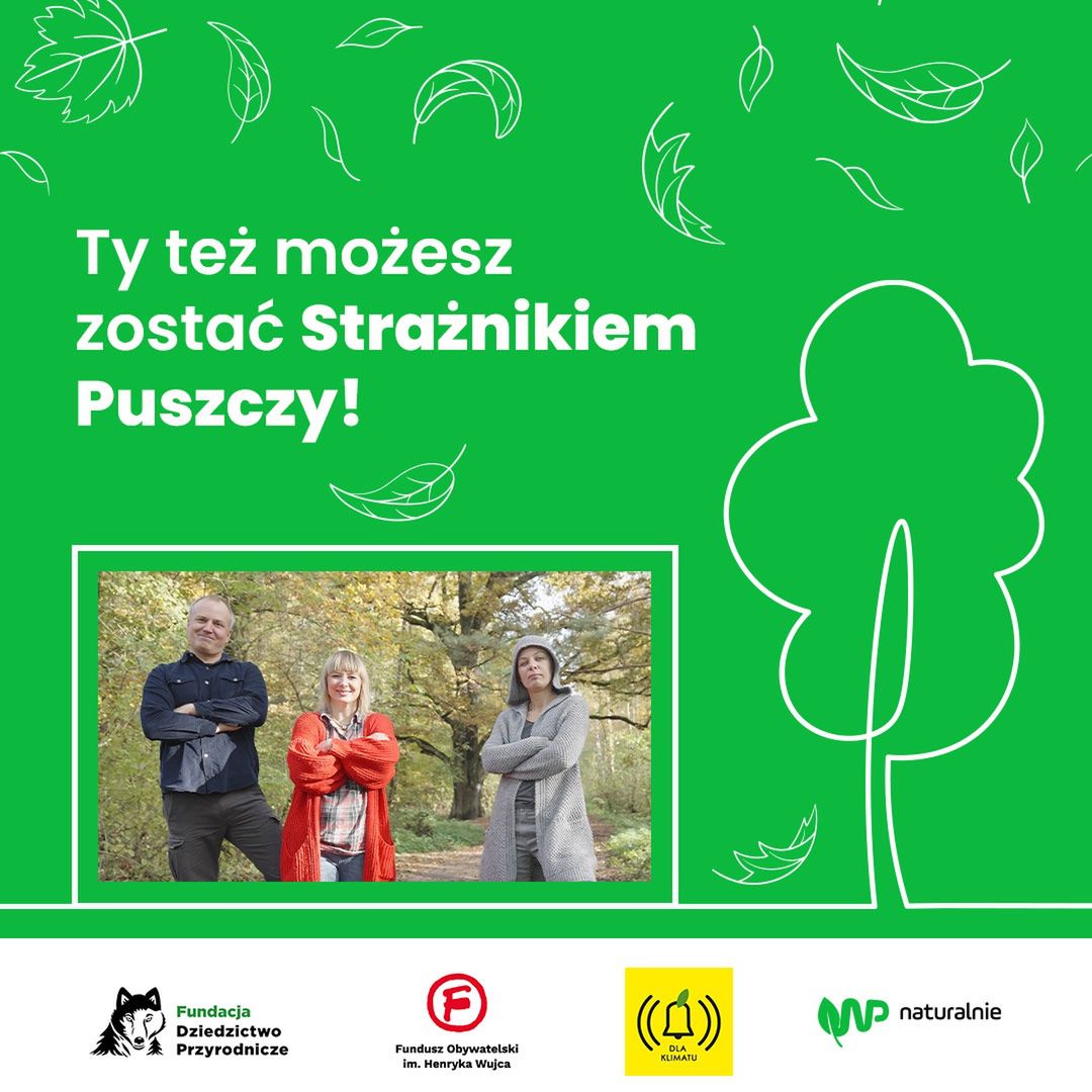 Wirtualna Polska wspiera strażników puszczy