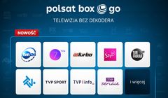 Kanały tematyczne TVN i TVP w ofercie Polsat Box Go. Serwis podnosi ceny
