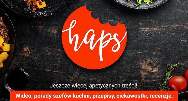Serwis Haps z nową stroną internetową i nowymi formatami video