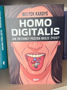 Po tej książce zechcesz wrócić do realu. Recenzja "Homo Digitalis"