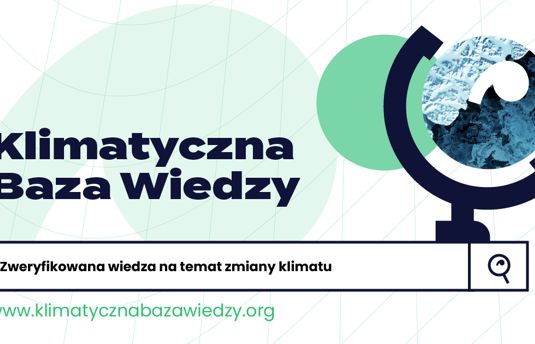 Powstała Klimatyczna Baza Wiedzy dla liderów opinii, m.in. dziennikarzy, polityków, twórców kampanii marketingowych