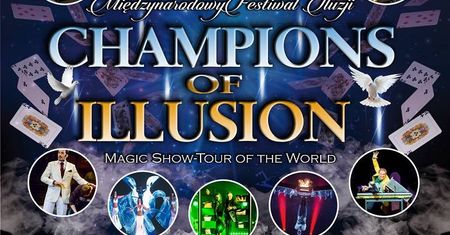 „Champions of Illusion” w Lublinie. Mamy dla Was zaproszenia