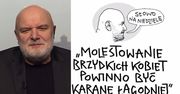 Andrzej Mleczko o "molestowaniu brzydkich kobiet": "To była ZŁOTA MYŚL! Nie traktujmy dosłownie każdego żartu, bo zwariujemy"