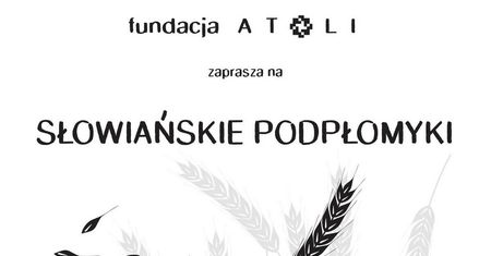 Święto Pierwszego Chleba: Słowiańskie Podpłomyki w Lublinie