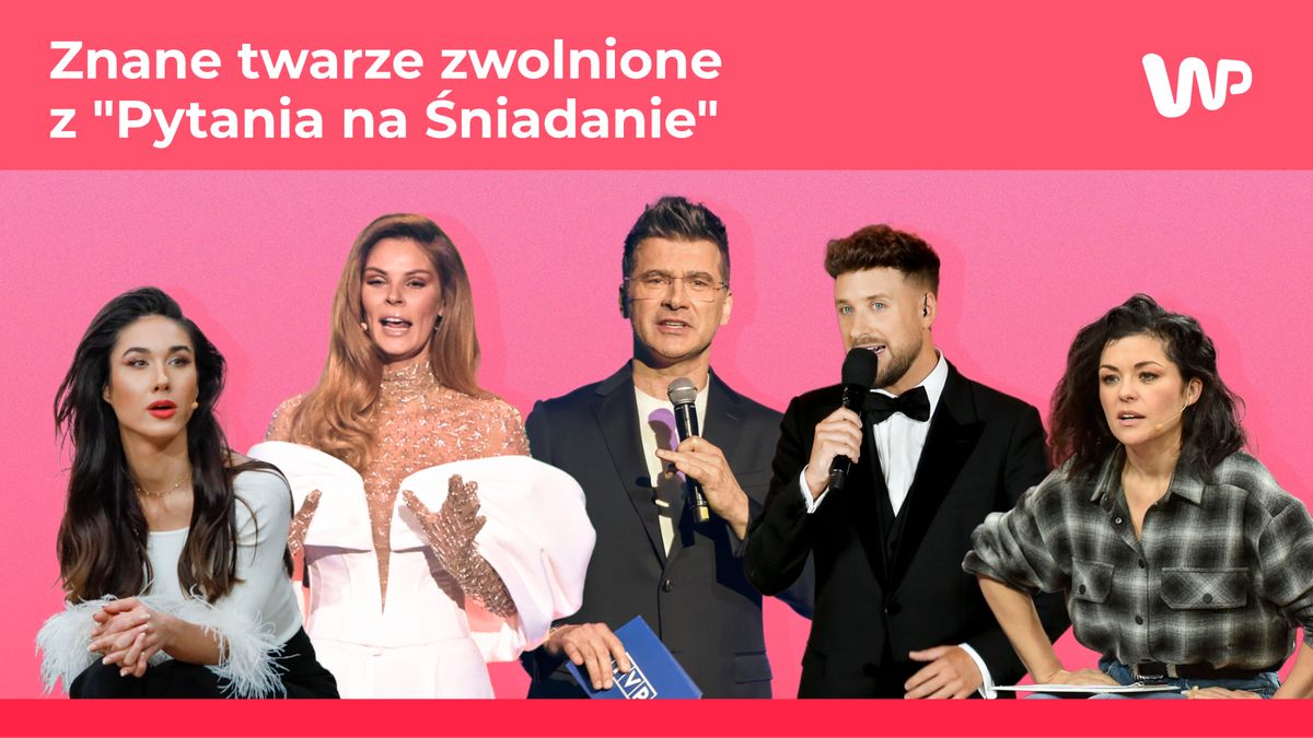 Zwolnienia w "Pytanie na Śniadanie"