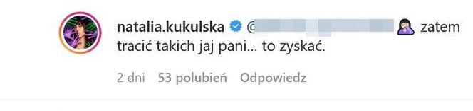 Odpowiedź Natalii Kukulskiej na krytyczny komentarz 