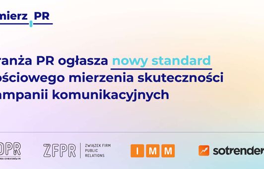 Koniec z AVE? Powstał nowy standard ilościowego mierzenia skuteczności kampanii PR