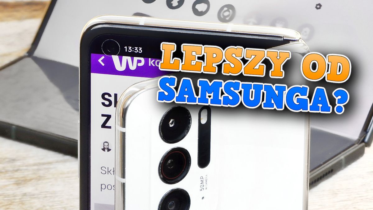 Taki składany smartfon to ja rozumiem. OPPO Find N ociera się o ideał 1