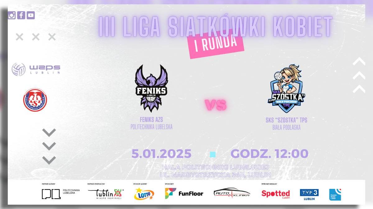 grafika Feniks AZS Politechnika Lubelska vs SKS "Szóstka" TPS Biała Podlaska