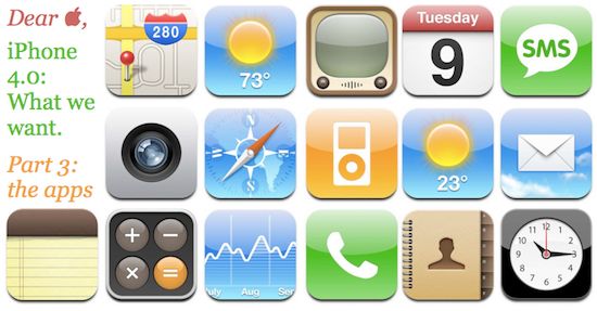 "Drogie Apple. W iPhonie 4.0 chcielibyśmy..." - część 3 - aplikacje