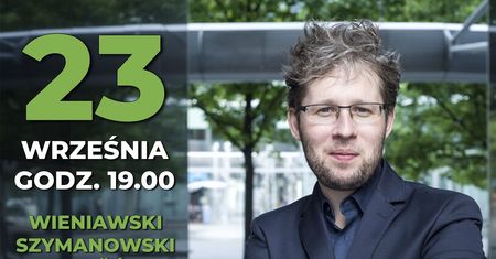 Koncert symfoniczny w ramach 110. rocznicy śmierci Józefa Wieniawskiego