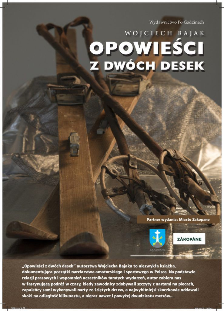 "Opowieści z dwóch desek" to zbiór dwudziestu reportaży opowiadających o latach 1914-1939 w narciarstwie.