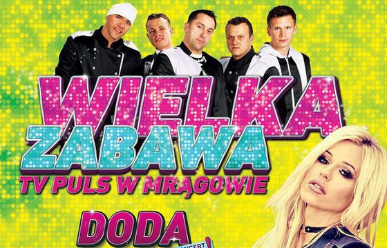 Doda &amp; Virgin, Boys, Piersi i kabarety w „Wielkiej zabawie TV Puls w Mrągowie”