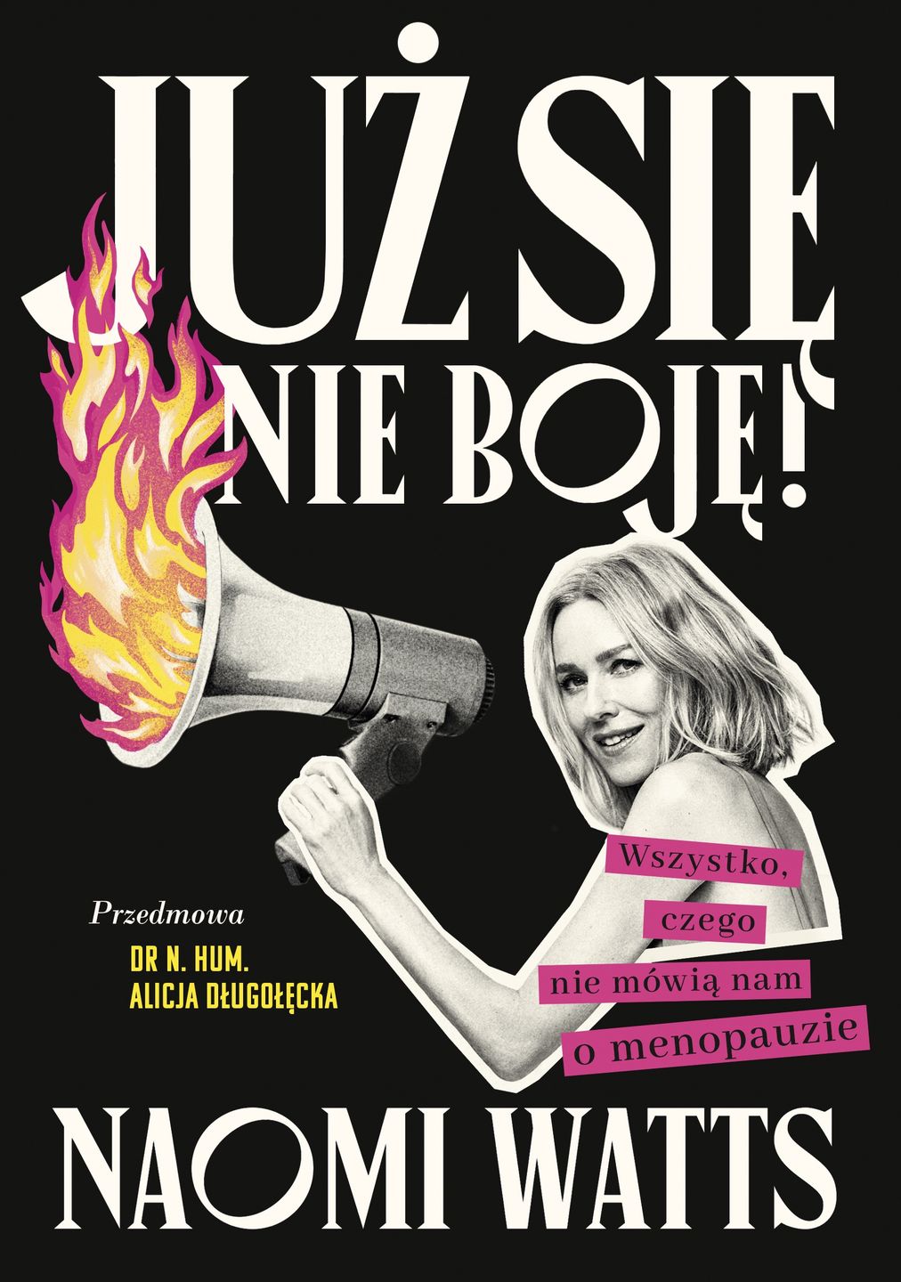 Naomi Watts, „Już się nie boję"