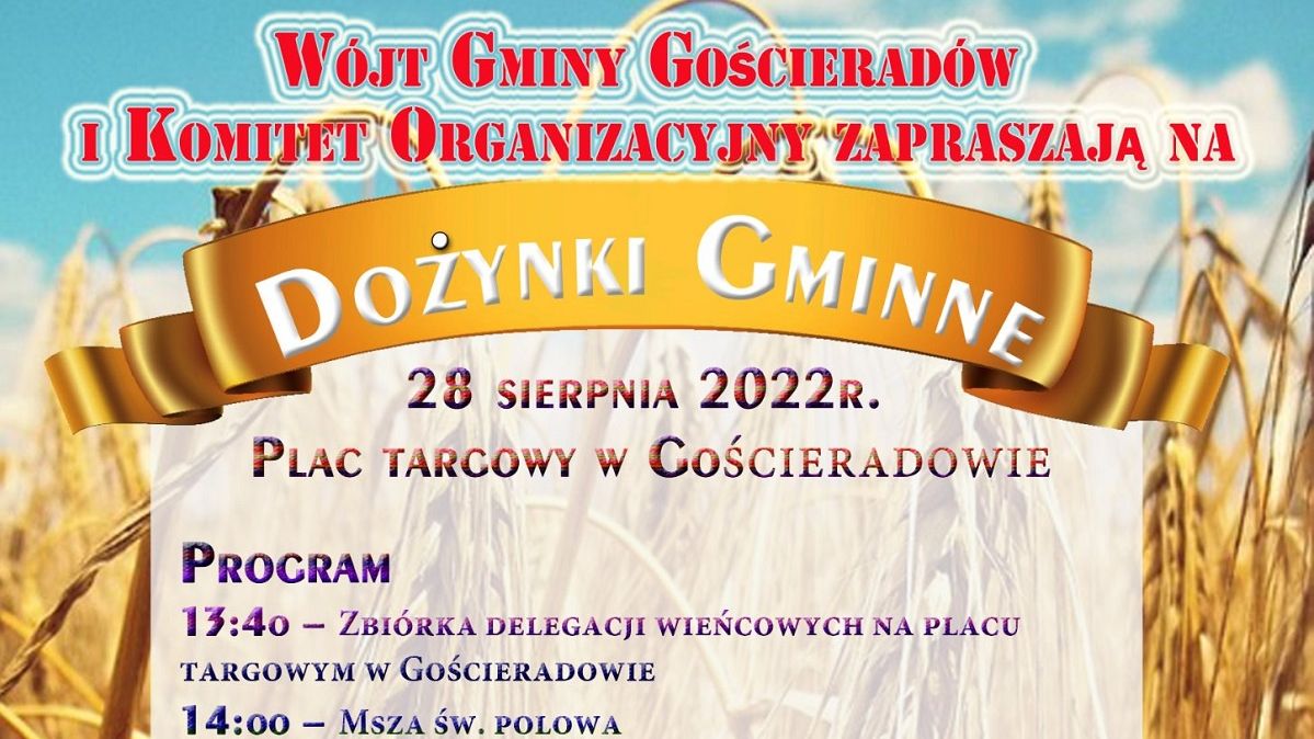 Dożynki Gminy Gościeradów 2022