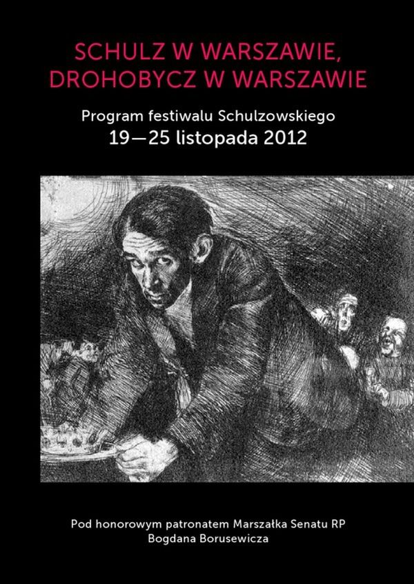 Za darmo: Festiwal "Schulz w Warszawie, Drohobycz w Warszawie"