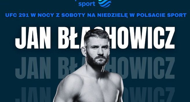 Gala UFC 291 na żywo w Polsacie Sport. Jan Błachowicz wśród zawodników
