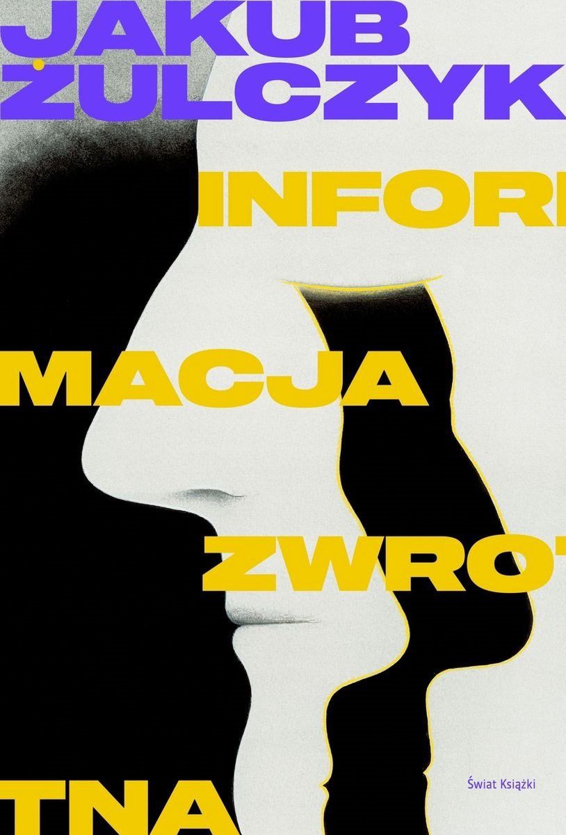 Jakub Żulczyk "Informacja zwrotna", Świat Książki 2021