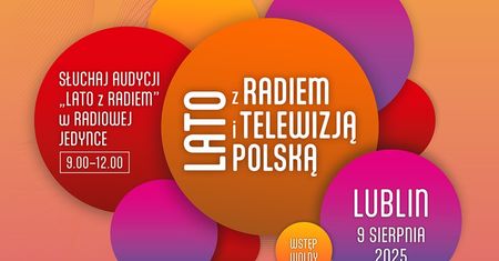 „Lato z Radiem i Telewizją Polską” w Lublinie! Gwiazdy, kosmiczny piknik i wielkie show na placu Zamkowym. Sprawdźcie, kto wystąpi