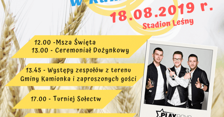 Dożynki Gminy Kamionka 2019. Gwiazdą wieczoru będzie Playboys
