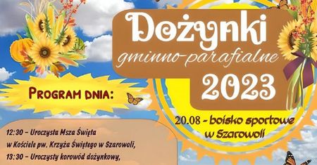 Dożynki w Szarowoli 2023. Gwiazdą imprezy zespół Skaner