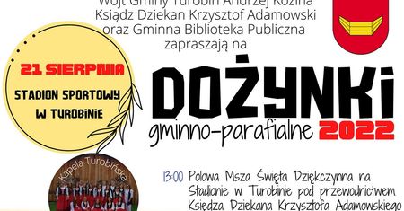 Dożynki Gminy Turobin 2022. Wystąpią: Roxait i Bajorek D