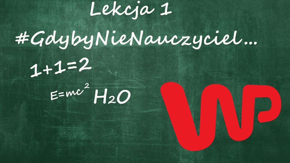#GdybyNieNauczyciel - akcja Wirtualnej Polski
