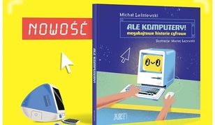 Historia komputeryzacji na wesoło. Nowa książka wydawnictwa Art Egmont