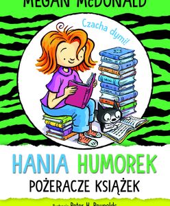 "Pożeracze książek": Kolejny tom przygód o Hanii Humorek