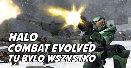 W Halo: CE było wszystko - Omówienie na przykładach