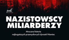 Mocna książka "Nazistowscy miliarderzy". "Po tej lekturze już nigdy nie zasiądziesz za kierownicą Volkswagena, usuniesz Porsche ze swojej listy zakupów"