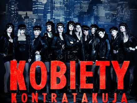 „Kobiety Kontratakują” - spektakl w 100 proc. muzyczny