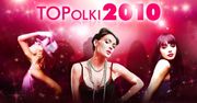 Trwa plebiscyt TOPolki 2010, zobacz liderkę!