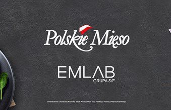 Emlab przygotuje kontynuację kampanii "Marka Polskie Mięso. Polska Smakuje"