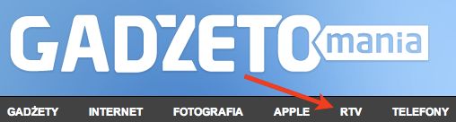 Nowa sekcja RTV na blogu Gadżetomania 2
